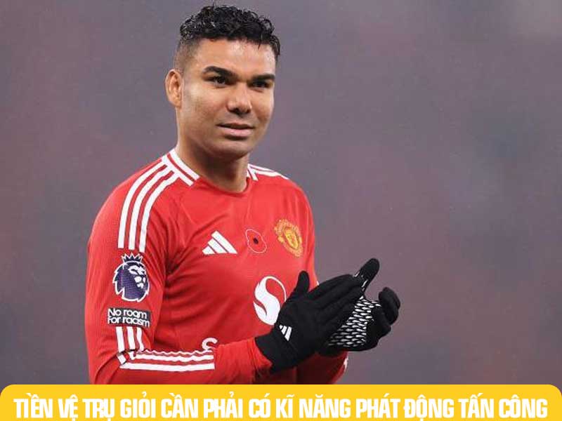 Tiền vệ trụ giỏi là người có thể nhìn ra các khoảng trống ngay sau khi đoạt bóng để tổ chức Tấn Công.